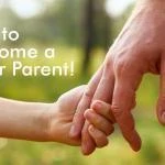 نصائح حول كيف تصبح والدًا أفضل