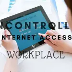 Неконтролируемый доступ в Интернет на рабочем месте
