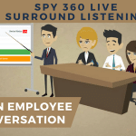 Escucha envolvente en vivo Spy 360 para empleadores