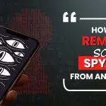 كيفية إزالة Spy pp من أندرويد